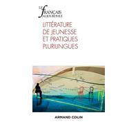 Le Français aujourd'hui Nº215 4/2021 Littérature de jeunesse plurilingue Collectif (Auteur)