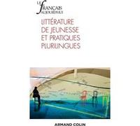 Le Français aujourd'hui Nº215 4/2021 Littérature de jeunesse plurilingue: Littérature de jeunesse plurilingue