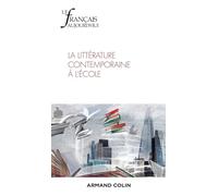 Le Français aujourd'hui Nº224 1/2024: La littérature contemporaine à l'école