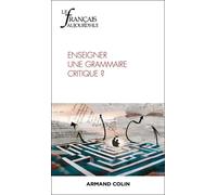 Le Français aujourd'hui Nº225 2/2024: Enseigner une grammaire critique ?