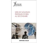 Le Français aujourd'hui Nº227 4/2024: Vers de nouvelles pratiques d'oral au secondaire