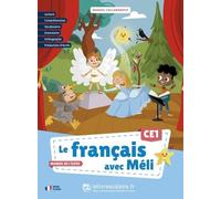 Le français avec Méli CE1: Manuel de l'élève