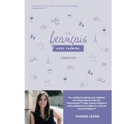 Le Français avec Yasmine : Tome 5
