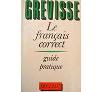 Le Francais Correct. Guide Pratique