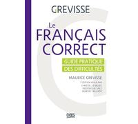 Le Français Correct - Guide Pratique Des Difficultés