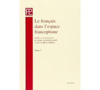 Le français dans l'espace francophone, tome 2