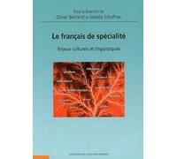 Le français de spécialité: Enjeux culturels et linguistiques