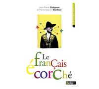 Le français écorché
