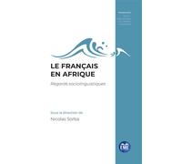 Le français en Afrique Regards sociolinguistiques - Nicolas Sorba - Eme Et Intercommunications - broché - Essai