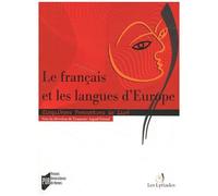 Le Français Et Les Langues D'europe - Cinquièmes Rencontres De Liré