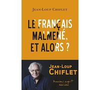 Le français malmené, et alors ?