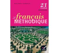 Le Français méthodique 2de/1re Générales et Technologiques éd 2008 - Livre de l'élève