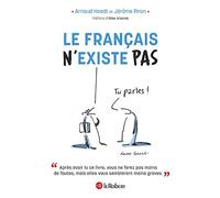 Le français (n')existe (pas)