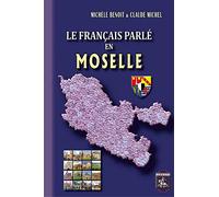 Le Français Parlé En Moselle