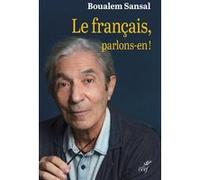 Le français, parlons-en ! Boualem Sansal (Auteur)