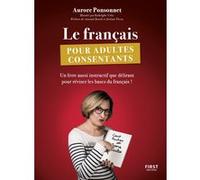 Le français pour adultes consentants Aurore Ponsonnet (Auteur), Urbs (Illustration), Arnaud Hoedt (Préface), Jerome Piron (Préface)
