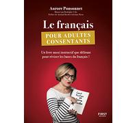 Le français pour adultes consentants - Aurore Ponsonnet - First - broché - Méthode de langue