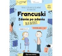 Le français pour les enfants. Phrase par phrase