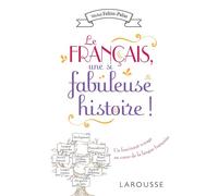 Michel Feltin-Palas – Le français, une si fabuleuse histoire !