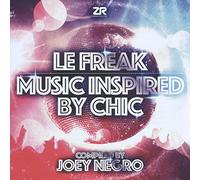 Le Freak-Music Inspired Chic Compiled by Joey Negro