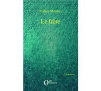 Le frère Andrée Montero (Auteur)