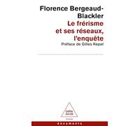 Le Frérisme et ses réseaux: l'enquête