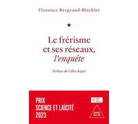 Le Frérisme et ses réseaux L'enquête - Florence Bergeaud-Blackler - Odile Jacob - broché - Essai