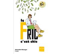 Le Fric, c'est chic !