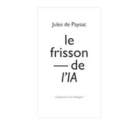 Le Frisson de l’IA
