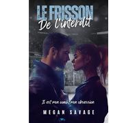 Le frisson de l'interdit