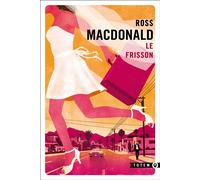 Le frisson - Ross Macdonald - Gallmeister - Poche - Roman