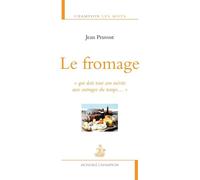 Jean Pruvost – Le Fromage – Essai – Broché