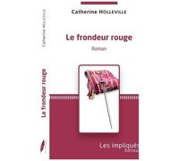 Le Frondeur Rouge
