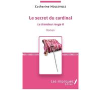 Le Frondeur Rouge - Tome 2 - Le Secret Du Cardinal