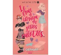 Le front de libération des petites culottes Hot in the City, T1 - T. Gephart - Pemberley - broché - Roman