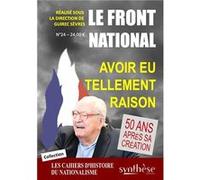 Le Front national, avoir eu tellement raison Guirec Sèvres (Auteur)