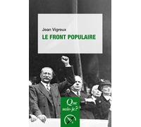 Le Front populaire - Jean Vigreux - Que Sais-Je - Poche - Etude