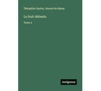 Le fruit défendu: Tome 3
