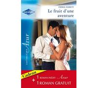 Le fruit d'une aventure ; Un caprice du destin