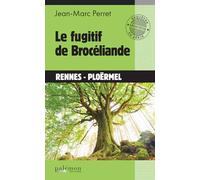Le fugitif de Brocéliande