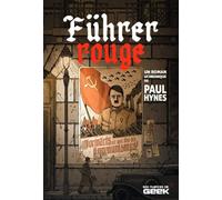 Le Fuhrer rouge - Paul Hynes - 500 Nuances de Geek - broché - Roman