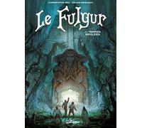 Le Fulgur T03: Les Terres brûlées