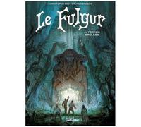 Le Fulgur – Tome 3 : Les Terres brûlées – Soleil