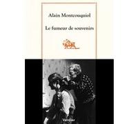 Le fumeur de souvenirs Alain Montcouquiol (Auteur)