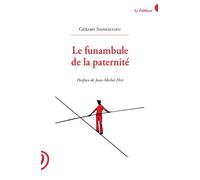 Le Funambule de la paternité