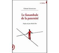 Le Funambule de la paternité