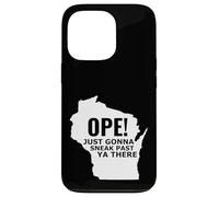 Le Funny Midwest Open du Wisconsin Open va Juste Passer Devant toi Coque pour iPhone 13 Pro