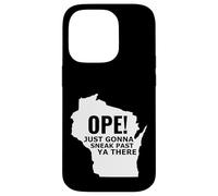 Le Funny Midwest Open du Wisconsin Open va Juste Passer Devant toi Coque pour iPhone 14 Pro