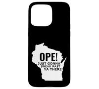 Le Funny Midwest Open du Wisconsin Open va Juste Passer Devant toi Coque pour iPhone 15 Pro Max