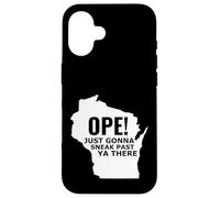 Le Funny Midwest Open du Wisconsin Open va Juste Passer Devant toi Coque pour iPhone 16